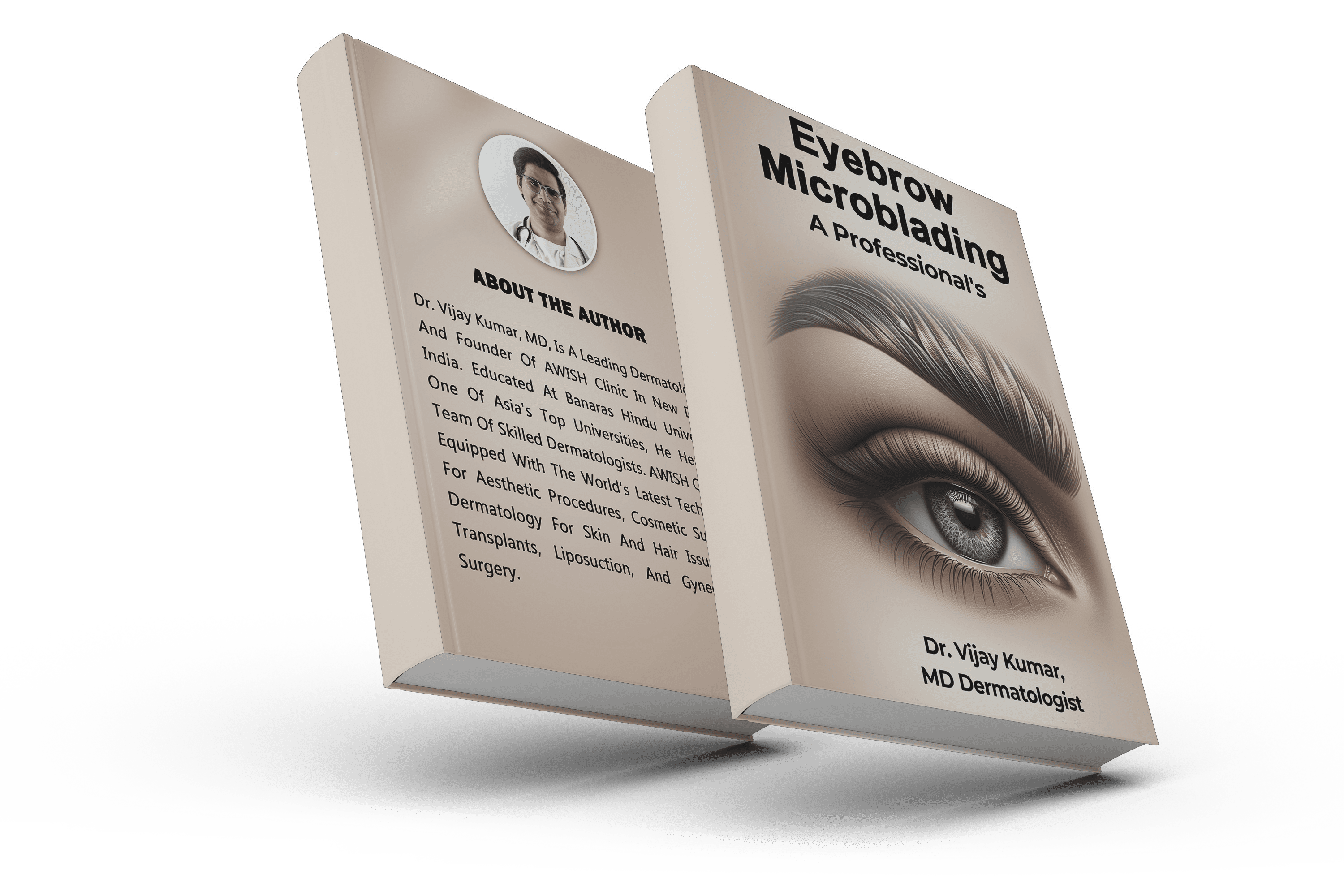 Eyebrow Microblading Book | Written By Dr. Vijay Kumar MD Dermatologist