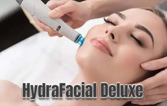 HydraFacial Deluxe